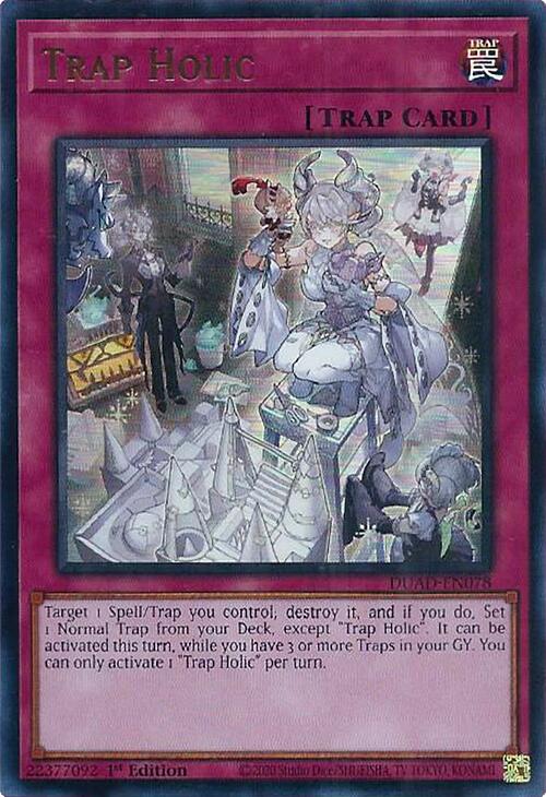 Duelist's Advance #DUAD-EN078 Trap Holic